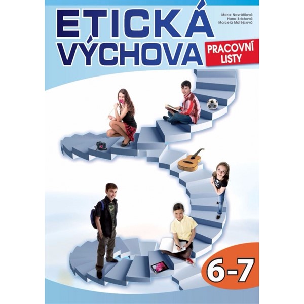 Etická výchova 6. - 7. ročník - pracovní listy