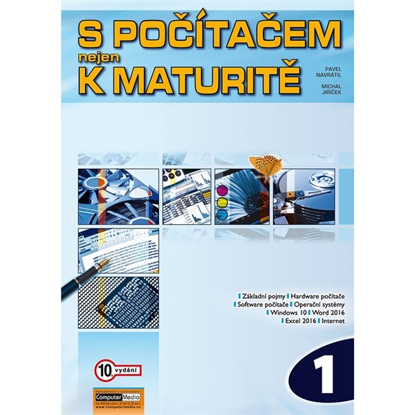 S počítačem nejen k maturitě 1. díl - 10. vydání