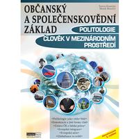 Občanský a společenskovědní základ Politologie Člověk v mezinárodním prostředí