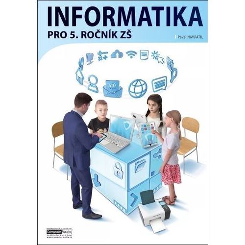 Informatika pro 5. ročník ZŠ - METODIKA 