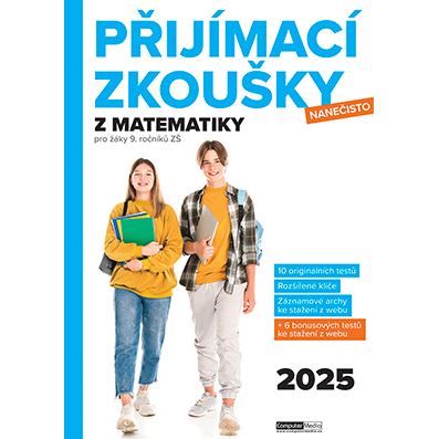 Přijímací zkoušky nanečisto z matematiky pro žáky 9. ročníků ZŠ (2025)