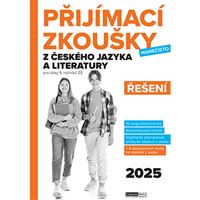 Přijímací zkoušky nanečisto z českého jazyka a literatury pro žáky 9. ročníků ZŠ (2025) - ŘEŠENÍ