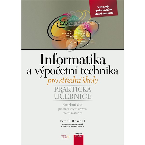 Informatika a výpočetní technika pro SŠ - Praktická učebnice