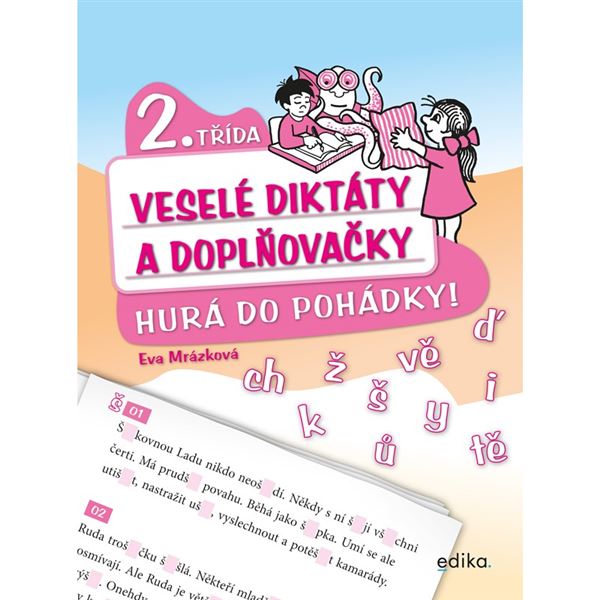 Veselé diktáty a doplňovačky 2. třída (Hudá do pohádky!)  EDIKA