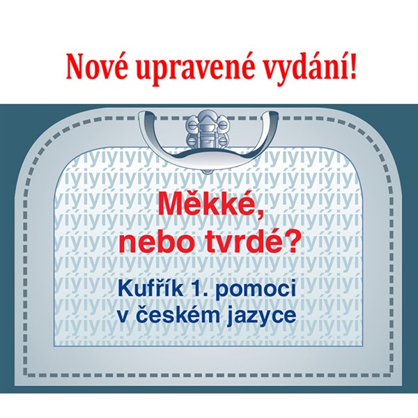 Měkké nebo tvrdé? - kufřík první pomoci v ČJ
