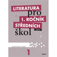Literatura pro 1.r.SŠ - učebnice (zkrácená verze)