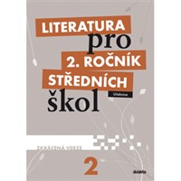 Literatura pro 2. r. SŠ - učebnice (zkrácená verze)