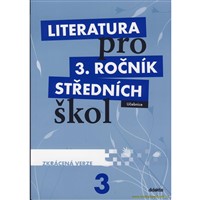 Literatura pro 3. r. SŠ - učebnice (zkrácená verze)