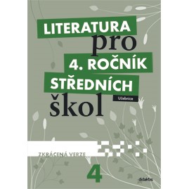 Literatura pro 4. r. SŠ - učebnice (zkrácená verze)