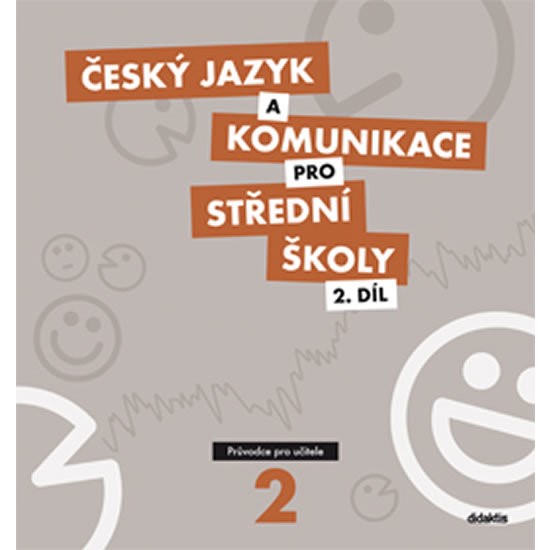 Český jazyk a komunikace pro SŠ 2.díl - MP + CD