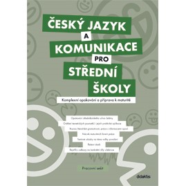 Český jazyk a komunikace pro SŠ - komplexní opakování a příprava k maturitě