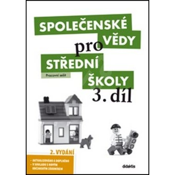 Společenské vědy pro SŠ 3. díl - Pracovní sešit