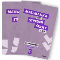 Matematika pro SŠ - PS - Planimetrie 1. a 2. díl (komplet)