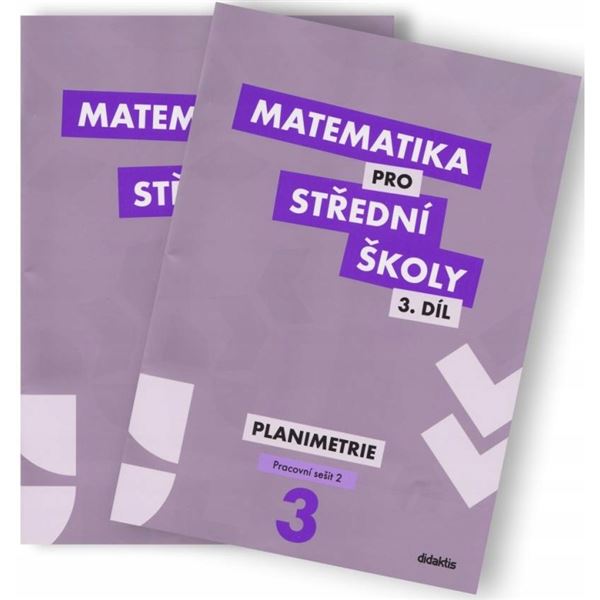 Matematika pro SŠ - PS - Planimetrie 1. a 2. díl (komplet)