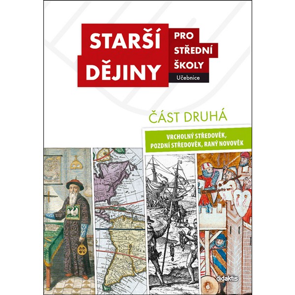 Starší dějiny pro SŠ - učebnice 2. část