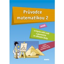 Průvodce matematikou 2 aneb Co byste měli znát z geometrie ze ZŠ