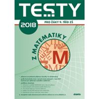 Testy 2018 z matematiky pro žáky 9. tříd (podle testů Cermat)