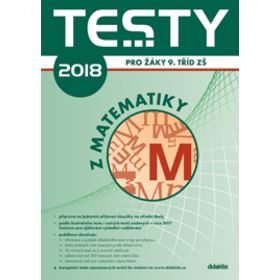 Testy 2018 z matematiky pro žáky 9. tříd (podle testů Cermat)