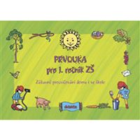 Prvouka pro 1. ročník ZŠ - Zábavné procvičování doma i ve škole