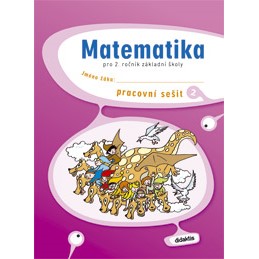 Matematika 2 - Pracovní sešit 2. díl