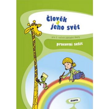 Prvouka 2 - Člověk a jeho svět - Pracovní sešit