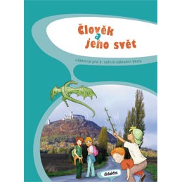 Člověk a jeho svět pro 3. r. ZŠ - učebnice