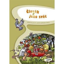 Člověk a jeho svět pro 5. r. ZŠ - učebnice