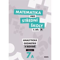 Matematika pro SŠ 7A - Analytická geometrie - Učebnice