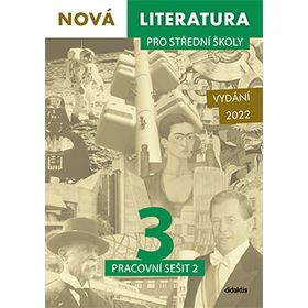 Nová literatura 3 pro SŠ - PS 1. a 2. díl