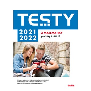 Testy 2021-2022 z matematiky pro 9. třídy ZŠ (podle testů Cermat)