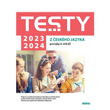 TESTY z českého jazyka pro žáky 9. tříd ZŠ 2023-2024