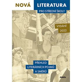 Nová literatura pro střední školy - Přehled literárních pojmů a směrů