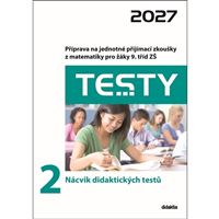 Testy 2027 z českého jazyka pro žáky 9. tříd ZŠ - 2 Nácvik didaktických testů