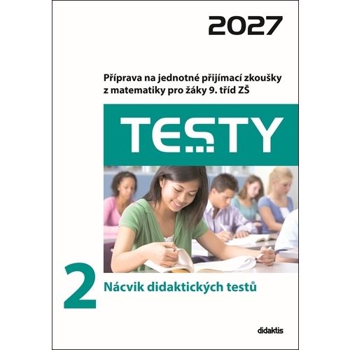 Testy 2027 z českého jazyka pro žáky 9. tříd ZŠ - 2 Nácvik didaktických testů