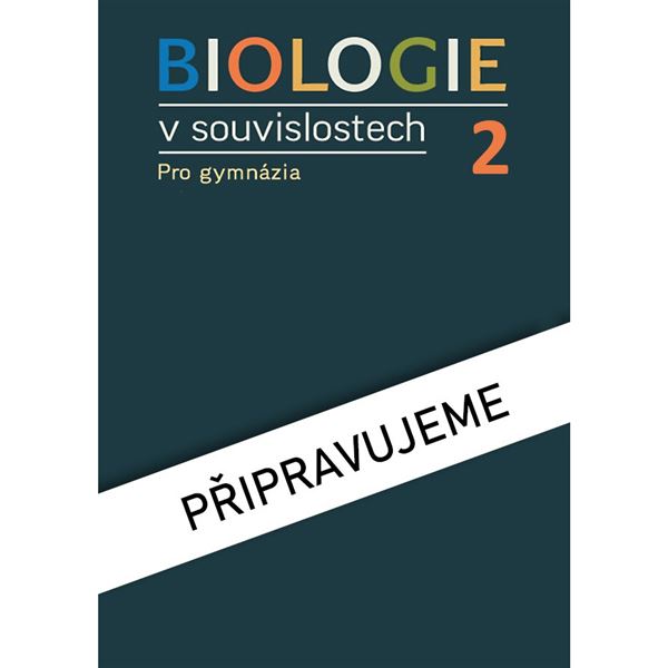 Biologie v souvislostech 2