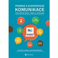 Písemná a elektronická komunikace 2 - obchodní, úřední a jiná korespondence
