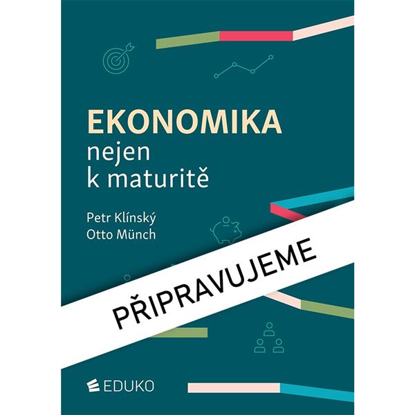 Ekonomika nejen k maturitě