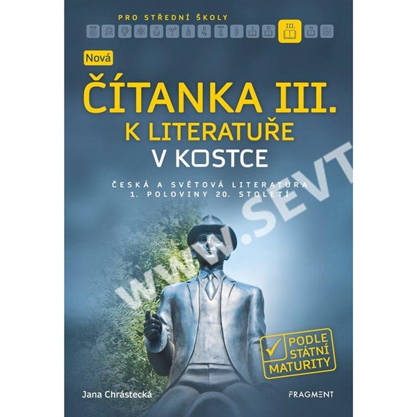 NOVÁ Čítanka v kostce III - podle státní maturity (2019)