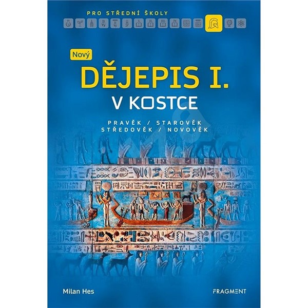 NOVÝ Dějepis v kostce I
