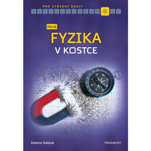 NOVÁ Fyzika v kostce pro SŠ