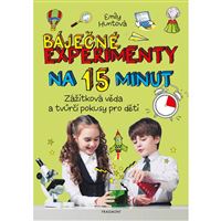 Báječné experimenty na 15 minut