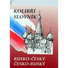 Rusko-Český a Česko-Ruský  kolibří slovník
