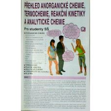 Přehled anorganické chemie,termochemie,reakční kinetiky a anal.chemie - tabulka pro ZŠ a SŠ