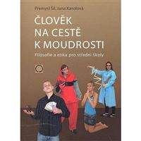 Člověk na cestě k moudrosti