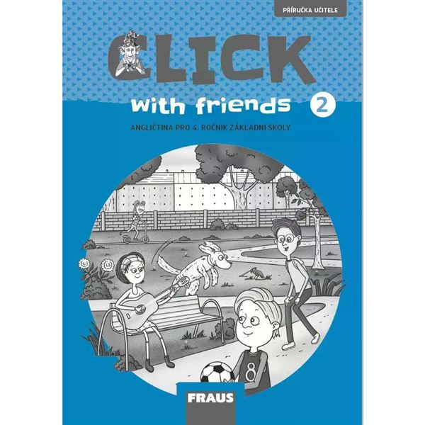 Click with Friends 2 - Příručka učitele - elektronická