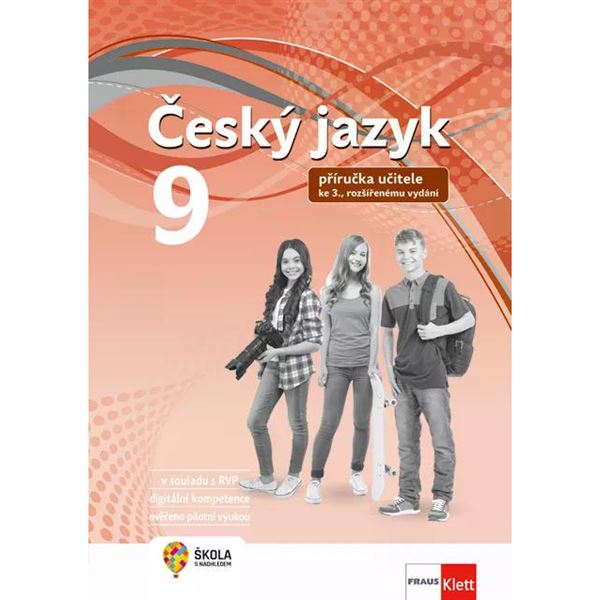 Český jazyk 9 - Nová generace - rozšířená příručka učitele - elektronická