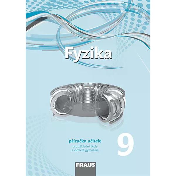 Fyzika 9 - Nová generace - Příručka učitele - elektronická