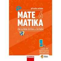 Matematika 6 - Pro každého šesťáka a šesťačku - Přířučka učitele - elektronická