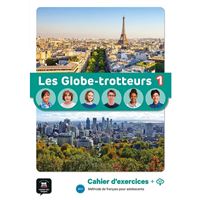 Les Globe-Trotteurs 1 (A1.1) – Cahier d´exercices + MP3 téléchargeables