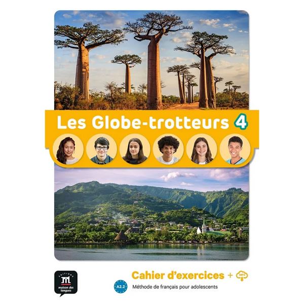 Les Globe-Trotteurs 4 (A2.2) – Cahier d´exercices + MP3 téléchargeables